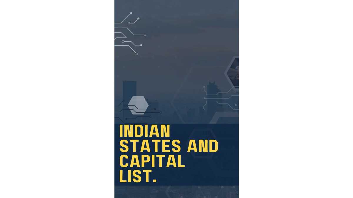 Indian States and Capital List