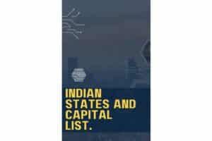 Indian States and Capital List