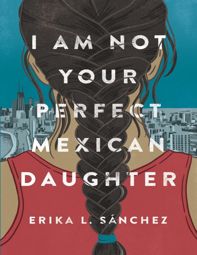 I am not your perfect Mexican daughter book pdf